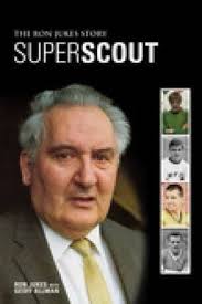 Superscout : The Ron Jukes Story