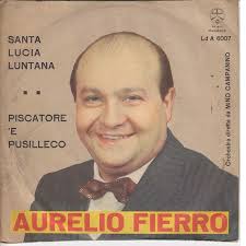 Aurelio Fierro 45 giri Santa Lucia Luntana