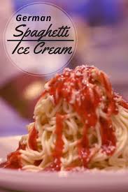 Spaghetti Ice Cream Spaghetti Ice Cream How To Make Spaghetti Food