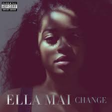 Ella Mai - Change Lyrics and Tracklist | Genius