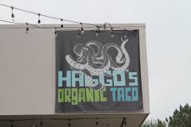 Maybe you would like to learn more about one of these? Haggo S Organic Taco Dining On The 101