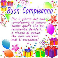 Per Il Giorno Del Tuo Compleanno Ti Auguro Tutto Quello Che Tu Realmente Desideri Buon Compleanno Immagini Di Buon Compleanno Auguri Di Buon Compleanno