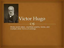 Victor hugo, yaşadığı devrin en büyük napolyon destekçilerinden biriydi. Ppt Victor Hugo Powerpoint Presentation Free Download Id 2148873