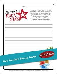 My Mom Is A Rock Star Printable Mother S Day Writing Prompt Writeshop Writing Prompts For Kids Homeschool Writing Quotes For Kids