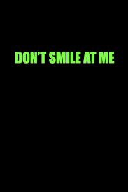 Maybe you would like to learn more about one of these? Don T Smile At Me Billie Eilish College Ruled Blank Lined Designer Black And Green Notebook Journal Merch Avocado Amazon De Bucher