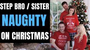Brother and Step Sister Being Naughty On Christmas Day - YouTube
