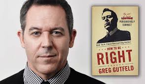 Book greg gutfeld tickets for upcoming concerts in 2018. Greg Gutfeld How To Be Right Book Excerpt Site Name National Review