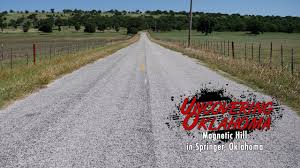 It is 169% greater than the overall u.s. Magnetic Hill In Springer Uncovering Oklahoma Youtube