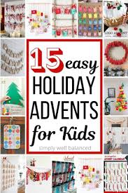 15 Easy Diy Advent Calendars For Kids Advent Calendars For Kids Kids Calendar Advent For Kids