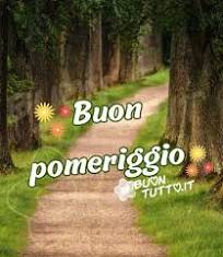 Immagini di Buon Pomeriggio - BuonTutto