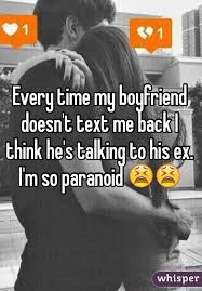 Paranoid About Your Relationship You Re Not Alone Text Me Back She Quotes Funny Quotes