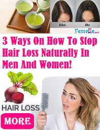 Reduce your use of chemical hair treatments (colouring, perming) and even hair dryers and styling irons. 3 Ways On How To Stop Hair Loss Naturally In Men And Women Hair Loss Women Stop Hair Loss Hair Loss Remedies Women