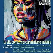 Vigliano, domenica 13 marzo, La vita corre... noi camminiamo insieme al  castello di Montecavallo