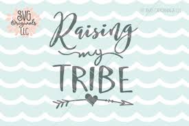 Here you'll find hundreds of high quality tribe transparent png or svg. Free Raising My Tribe Svg Cut File Crafter File Download Free Icon Font Svg Pdf Png Generator