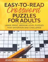 Free printable crossword puzzles medium difficulty | delightful to be able to the web site, within this moment i will show you about free printable crossword puzzles medium difficulty. Amazon Com Easy To Read Crossword Puzzles For Adults Large Print Medium Level Puzzles That Entertain And Challenge 9781673633092 Patterson Jenny Puzzler The Books