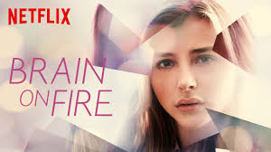 A young, capable professional cannot explain her newly erratic behavior. Film Review Brain On Fire New On Netflix Film Reviews