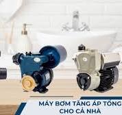 4 loại máy bơm tăng áp tổng cho cả nhà tốt và phù hợp nhiều ...