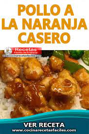 Como Preparar Pollo A La Naranja Casero Pollo A La Naranja Receta Pollo A La Naranja Como Preparar Pollo