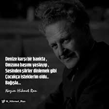 ⭐️ en büyük ve en kapsamlı nazım hikmet hesabı. Nazim Hikmet On Twitter Denize Karsi Bir Bankta Omzuna Basimi Yaslayip Sesinden Siirler Dinlemek Gibi Cocukca Isteklerim Oldu Bagisla Nazim Hikmet Ran Https T Co Crbxcg9apq
