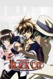 Black Cat Tv Black Cat Myanimelist Net