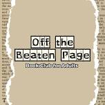 Off the Beaten Page | Book Club for Adults
