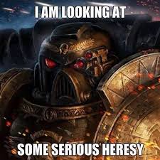 Warhammer 40k Meme Google Search Warhammer 40k Memes Warhammer Warhammer 40k