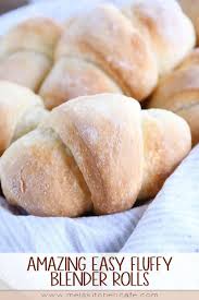 Amazing Easy Fluffy Blender Rolls My Thanksgiving Roll Recipe Cafe Food Recipes Food