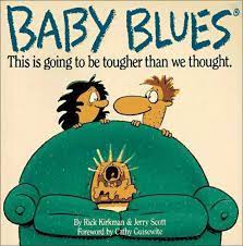 Baby Blues: This is Going to be Tougher Than We Thought: Kirkman, Rick,  Scott, Jerry: 9780809239962: Amazon.com: Books