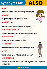 Also Synonym List Of 50 Synonyms For Also With Examples 7 E S L Good Vocabulary Words English Vocabulary Words Good Vocabulary