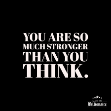 Smiles can hide so much; Make Me Billionaire On Twitter You Are So Much Stronger Than You Think Mmb Motivation Quotes Strong You Yesyoucan Thinkbig Https T Co Mtc6bncdye