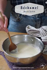Bechamel Maison La Sauce Blanche De Base My Parisian Kitchen Recette En 2020 Sauce Blanche Bechamel Croque Monsieur