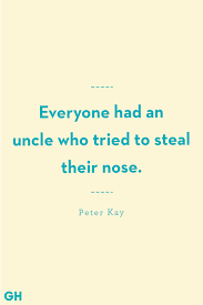 13 Quotes About Uncles That Will Show How Much You Love Him