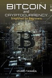 Digital money that's instant, private and free from bank fees. Bitcoin And Cryptocurrency Simplified For Beginners Your Simple Guide To Understanding And Investing In Cryptocurrency English Version Paperback Murder By The Book