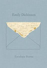 Envelope Poems New Directions Https Www Amazon Com Dp 0811225828 Ref Cm Sw R Pi Awdb X F Pybd0n21k2 Poetry Book Cover Emily Dickinson Emily Dickinson Poems
