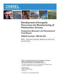 Development of Inorganic Precursors for Manufacturing of Photovoltaic  Devices: Cooperative Research and Development Final Report