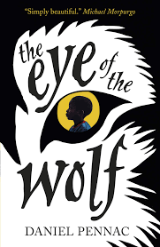 L'oeil du loup vocabulaire 3eme partie. Amazon Com The Eye Of The Wolf 9781406352573 Pennac Daniel Books