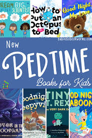More Bedtime Books For Kids Babies To Bookworms In 2020 Bedtime Book Bedtime Preschool Books