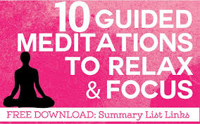 Download the app called'insight timer'. 10 Guided Meditations To Help Relax And Provide Focus