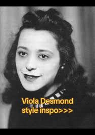 Viola Desmond: Pioneering Black Canadian Activist