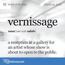 Vernissage Word Of The Day Dictionary Com Word Of The Day Weird Words Uncommon Words