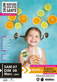 02 54 78 25 70. Salon Nature Bien Etre Et Sante 4eme Edition Blois Blois 41000 Foire Salon