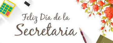 Tener una secretaria como tú nos permite depositar toda nuestra confianza porque eres una gran profesional. El Dia De Las Secretarias Realidad 360