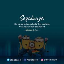 Keluarga adalah tempat terbaik untuk kita belajar tentang sebuah pengorbanan. 54 Kata Bijak Tentang Keluarga Paling Inspiratif