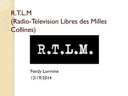 We consider the historical and political context of the genocide and analyze excerpts from rtlm radio broadcasts and observational accounts, and we. R T L M Radio Television Libres Des Milles Collines Ppt Download
