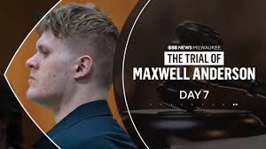 Maxwell Anderson trial day 7: New video shows Anderson & Robinson together  3 days before her disappearance