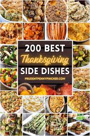 Side dishes to serve at thanksgiving! 200 Best Thanksgiving Side Dishes Best Thanksgiving Side Dishes Thanksgiving Side Dishes Thanksgiving Sides