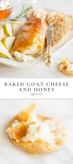 Baked Goat Cheese And Honey Appetizer Appetizer Baked Cheese Goat Honey In 2020 Honey Appetizers Appetizer Recipes Best Appetizer Recipes