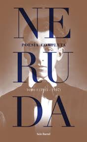 Un año después de la muerte de pablo neruda, en 1973, se publicó libro de las preguntas, uno de los guitart, que ha creado una docena de dibujos para esta edición, es coautora del volumen 20 fabuleux numéros de cirque y ha ilustrado los libros de juan farias algunos niños, tres perros y. Poesia Completa Tomo 1 1915 1947 Pablo Neruda Planeta De Libros
