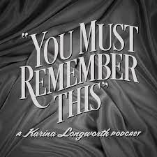 Howard Hughes New Episodes Show Notes You Must Remember This