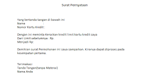 Demikian surat permohonan kenaikan gaji ini saya buat, atas perhatian dan kerjasamanya saya sampaikan banyak terimakasih. Contoh Surat Permohonan Kenaikan Limit Kartu Kredit Kartu Bank